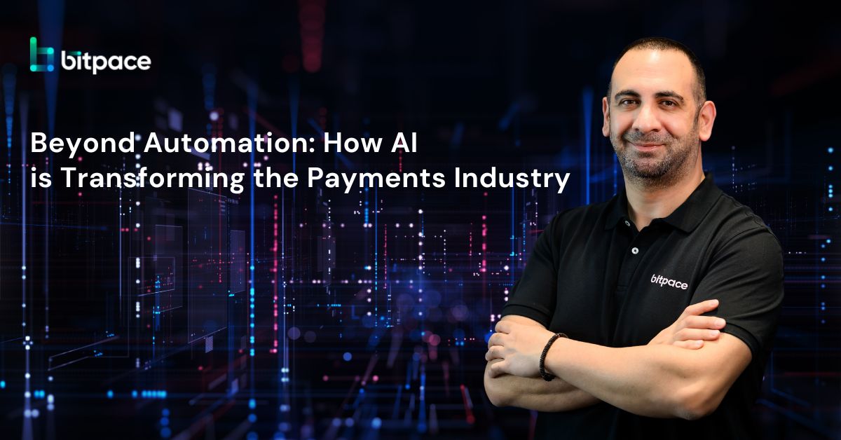Beyond Automation: How AI is Transforming the Payments Industry