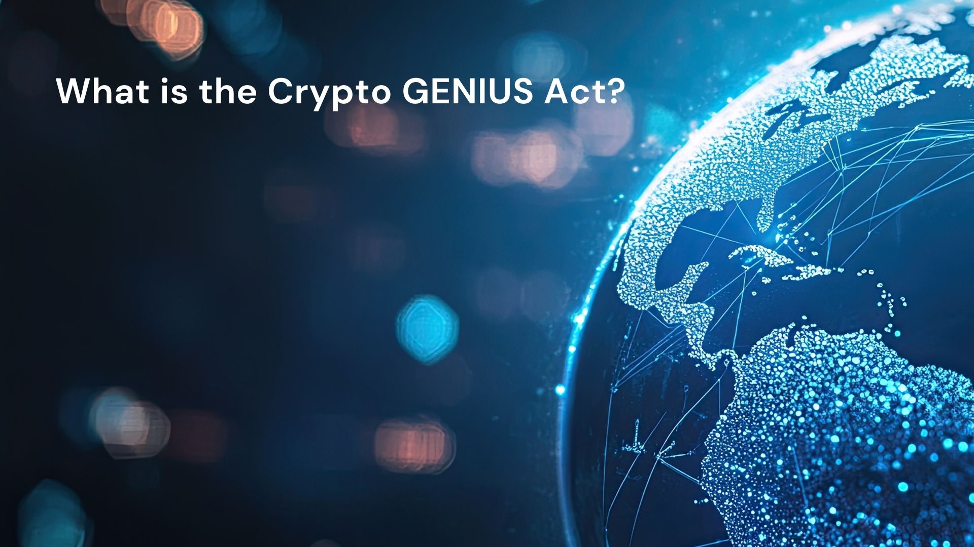 What is the Crypto GENIUS Act