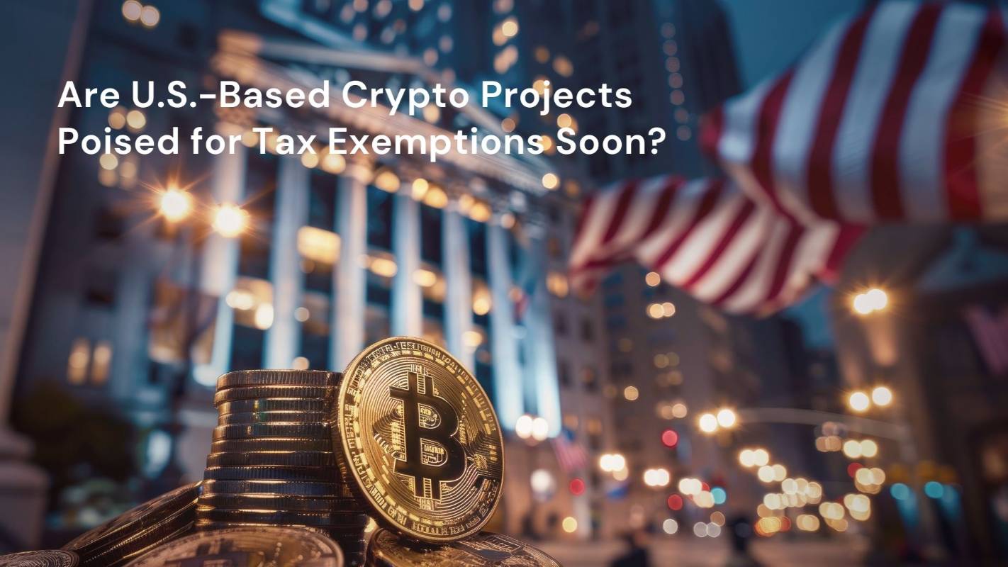 Are U.S.-Based Crypto Projects Poised for Tax Exemptions Soon? - Blog -  Bitapce