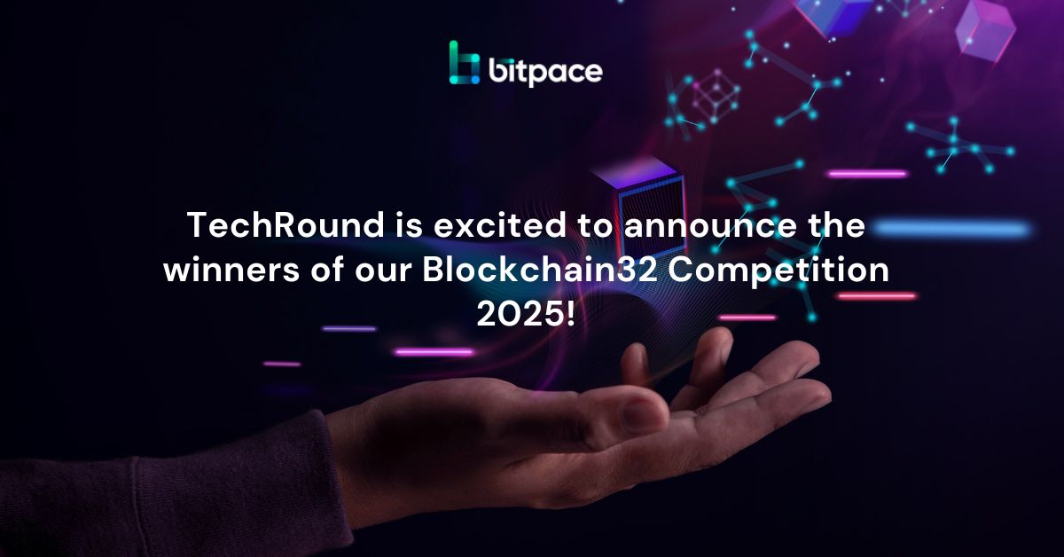 TechRound is excited to announce the winners of our Blockchain32 Competition 2025!