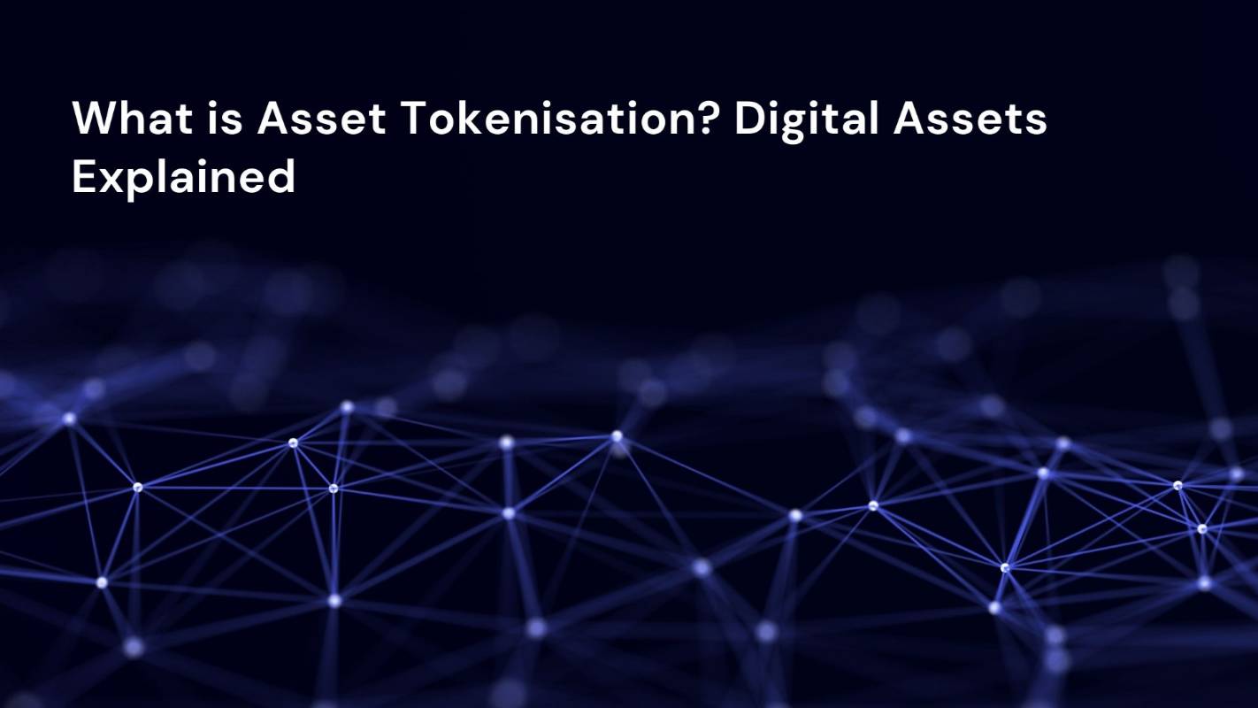 What is Asset Tokenisation?
