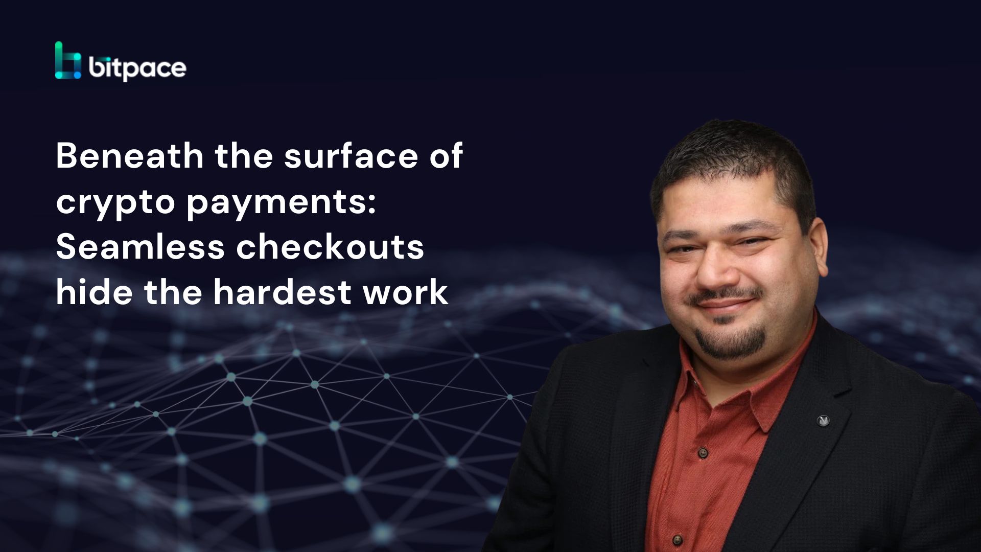 Beneath the surface of crypto payments: Seamless checkouts hide the hardest work