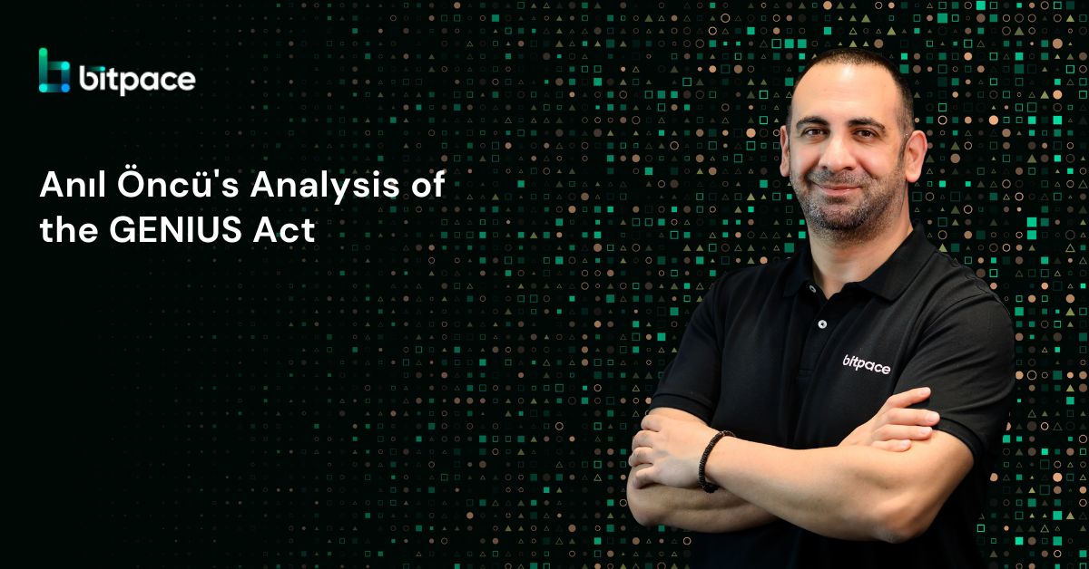 Anıl Öncü’s Analysis of the GENIUS Act