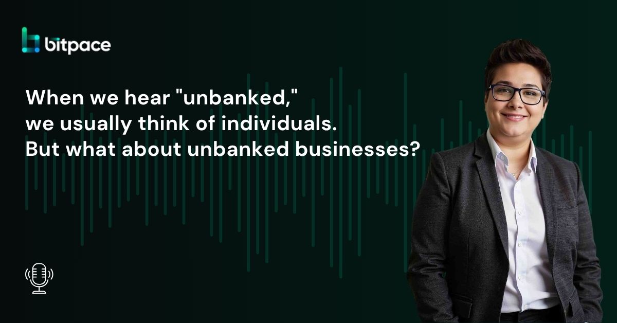 When we hear “unbanked,” we usually think of individuals. But what about unbanked businesses?