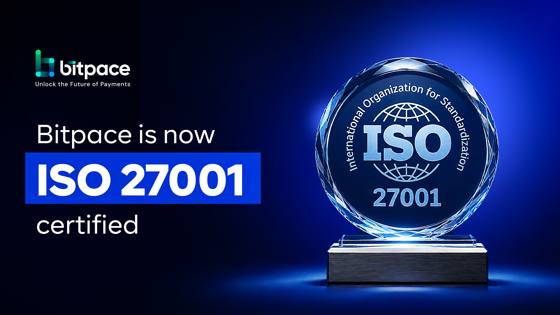 Bitpace obtains ISO 27001 certification for payment security