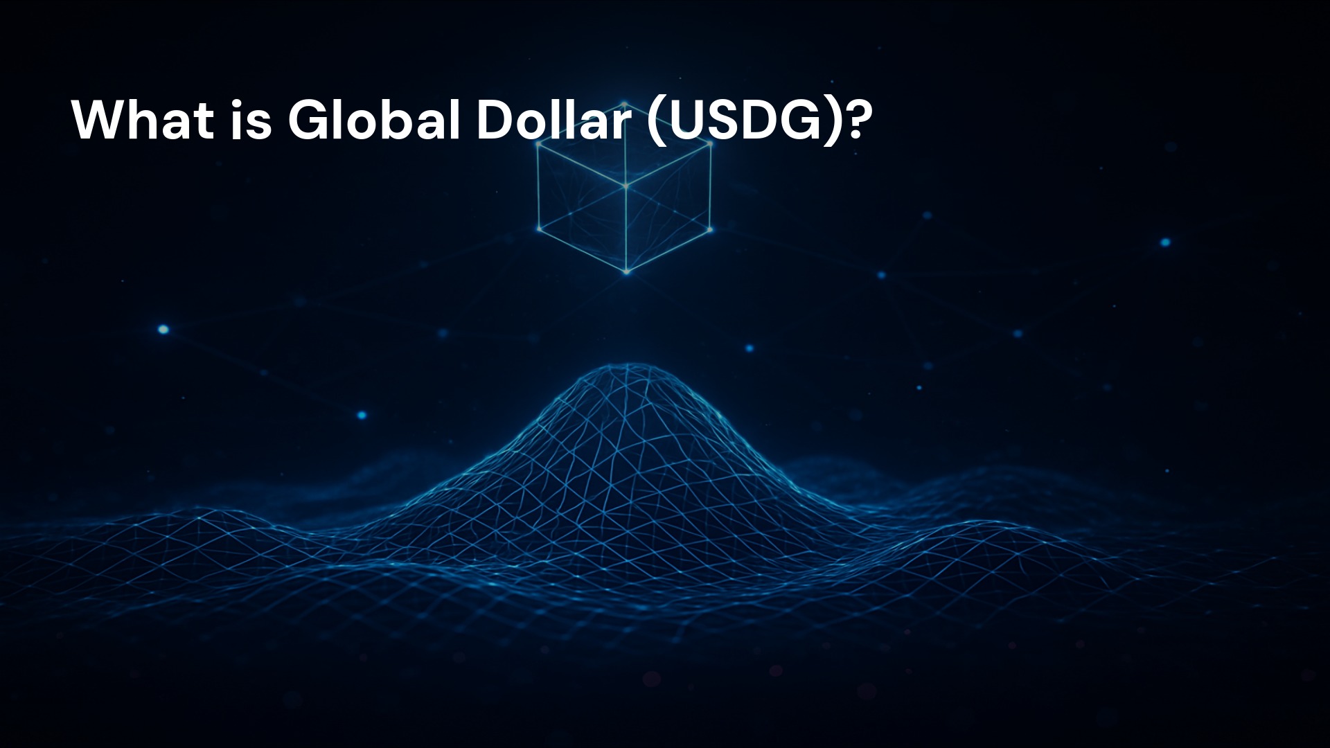 What is Global Dollar (USDG)?